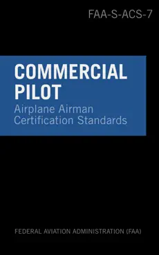 commercial pilot - airplane airman certification standards imagen de la portada del libro