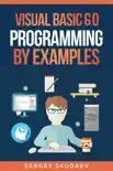 Visual Basic 6.0 Programming By Examples synopsis, comments