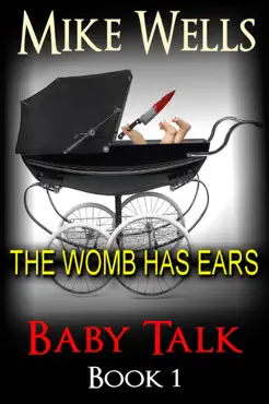 baby talk: the womb has ears - book 1 imagen de la portada del libro
