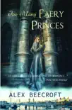 Too Many Faery Princes synopsis, comments