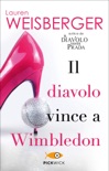 Il diavolo vince a Wimbledon book summary, reviews and downlod