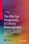 The Alter Ego Perspectives of Literary Historiography synopsis, comments