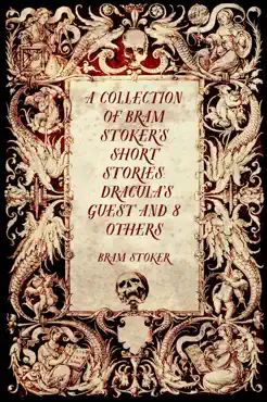 a collection of bram stoker’s short stories: dracula’s guest and 8 others imagen de la portada del libro