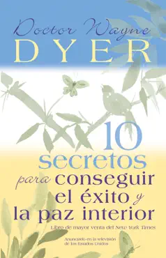 10 secretos para conseguir el Éxito y la paz interior book cover image