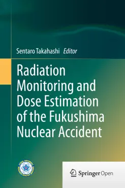 radiation monitoring and dose estimation of the fukushima nuclear accident book cover image