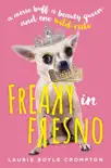 Freaky in Fresno synopsis, comments