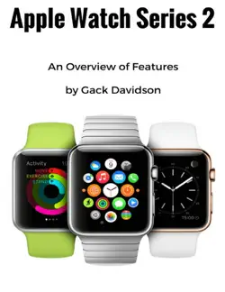 apple watch series 2: an overview of features book cover image