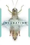 Incubation synopsis, comments