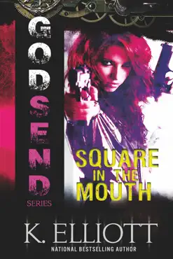 godsend 9: square in the mouth book cover image