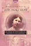 Writings to Young Women on Laura Ingalls Wilder - Volume Three synopsis, comments