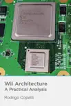 Wii Architecture synopsis, comments