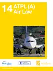 Vol 14 - ATPL Air Law - September 2022 synopsis, comments