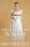 A Michaelmas Wager synopsis, comments