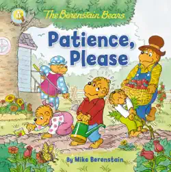 the berenstain bears patience, please book cover image