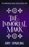 The Immortal Mark synopsis, comments