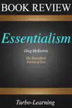 Essentialism: The Disciplined Pursuit of Less sinopsis y comentarios
