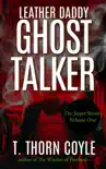 Leather Daddy Ghost Talker synopsis, comments