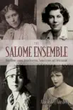 The Salome Ensemble synopsis, comments