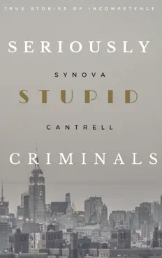 seriously stupid criminals book cover image