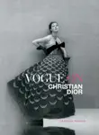 Vogue on Christian Dior synopsis, comments