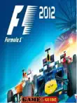 F1 2012 Guide synopsis, comments