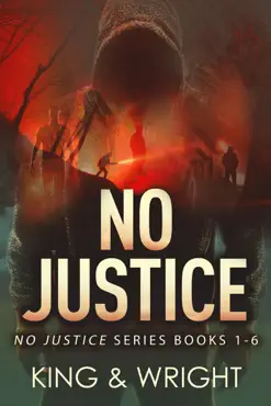 no justice: the complete series (a dark vigilante thriller series) book cover image