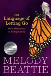 The Language of Letting Go synopsis, comments