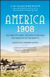 America, 1908 synopsis, comments