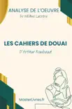 Les Cahiers de Douai d'Arthur Rimbaud - Analyse de l'oeuvre sinopsis y comentarios