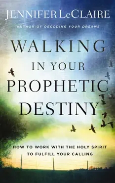 walking in your prophetic destiny book cover image