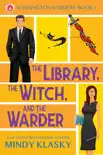 The Library, the Witch, and the Warder synopsis, comments