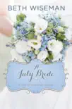 A July Bride synopsis, comments