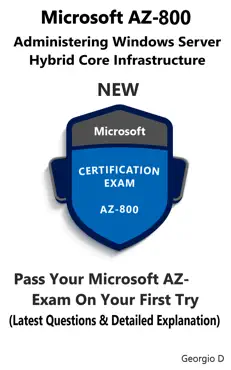 az-800 exam administering windows server hybrid core infrastructure microsoft exclusive new preparation book cover image