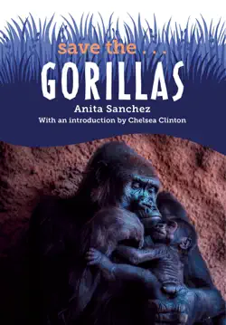 save the...gorillas book cover image