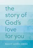 The Story of God's Love for You sinopsis y comentarios