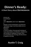 Dinner's Ready: A Short Story about Depression book summary, reviews and download