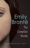 Emily Brontë: The Complete Works (The Greatest Novelists of All Time – Book 9) sinopsis y comentarios