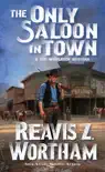 The Only Saloon in Town synopsis, comments
