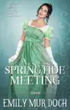 A Springtide Meeting synopsis, comments