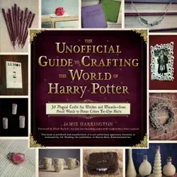 the unofficial guide to crafting the world of harry potter book cover image