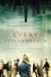 Every Stolen Breath synopsis, comments