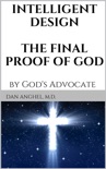 Intelligent Design. The Final Proof of God book summary, reviews and download