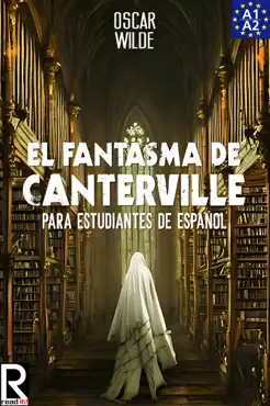 el fantasma de canterville para estudiantes de español. libro de lectura. nivel a2. principiantes. book cover image