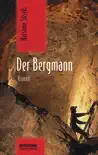 Der Bergmann synopsis, comments