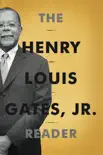 The Henry Louis Gates, Jr. Reader synopsis, comments