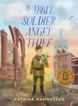 rabbit, soldier, angel, thief imagen de la portada del libro