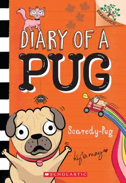 scaredy-pug: a branches book (diary of a pug #5) book cover image