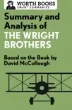 Summary and Analysis of The Wright Brothers synopsis, comments