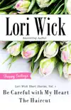 Lori Wick Short Stories, Vol. 1 synopsis, comments