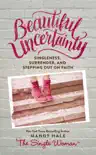 Beautiful Uncertainty synopsis, comments